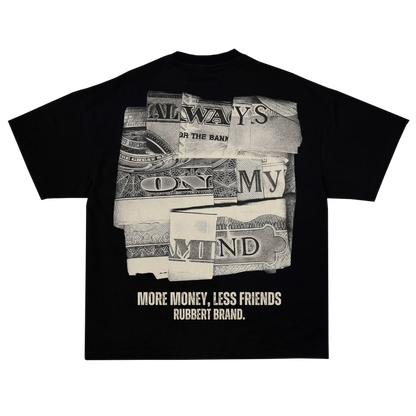 PLAYERA - MORE MONEY, LESS FRIENDS | EDICION LIMITADA