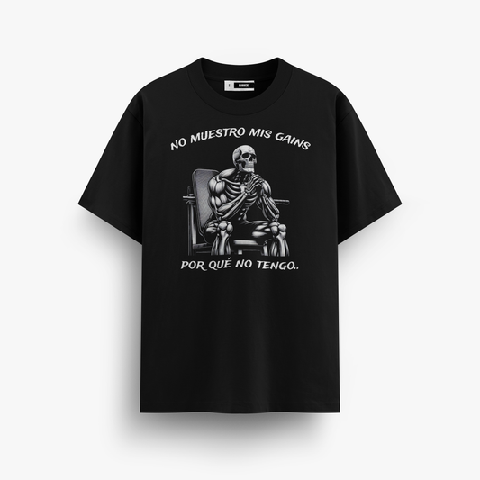 PLAYERA - NO MUESTRO MIS GAINS