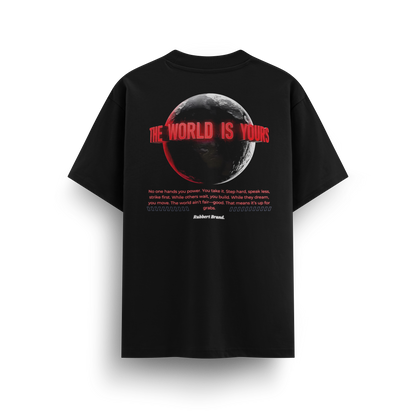 PLAYERA - THE WORLD IS YOURS