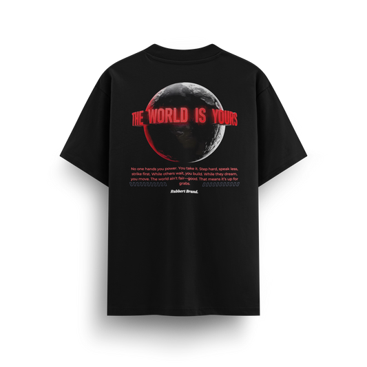 PLAYERA - THE WORLD IS YOURS